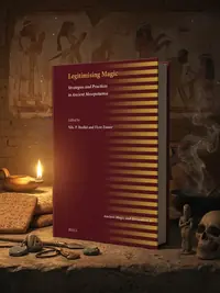 Legitimising Magic: Strategies and Practices in Ancient Mesopotamia - Ingram Academic Zomer, Elyze — photo 1