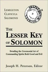 Lesser Key of Solomon: Detailing the Ceremonial Art of Commanding Spirits Booth Good and Evil — photo 2