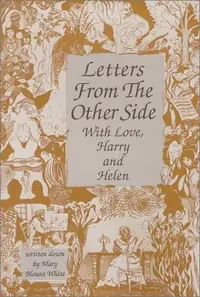 Letters from the Other Side: With Love, Harry and Helen — photo 2