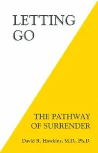 Letting Go: The Pathway of Surrender — photo 2