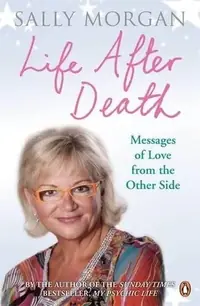 Life After Death: Messages of Love from the Other Side — photo 2