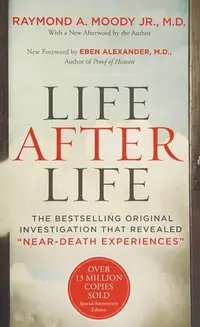 Life After Life: The Bestselling Original Investigation That Revealed Near-Death Experiences — photo 2