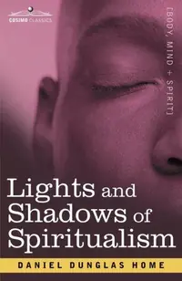 Lights and Shadows of Spiritualism — photo 2