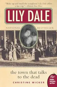 Lily Dale: The Town That Talks to the Dead — photo 2