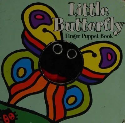 Little Butterfly Finger Puppet Bo: (Finger Puppet Book for Toddlers and Babies, Baby Books for First Year, Animal Finger Puppets) [With Finger Puppet] Chronicle Books — dewey-pub:Chronicle Books