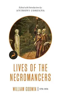 Lives of the Necromancers Goodwin, William — photo 2