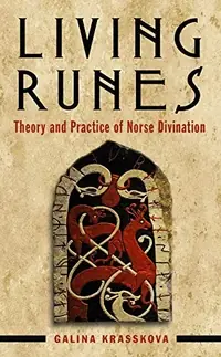 Living Runes: Theory and Practice of Norse Divination — photo 2