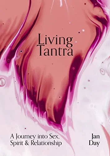 Living Tantra: A Journey Into Sex, Spirit and Relationship — photo 3