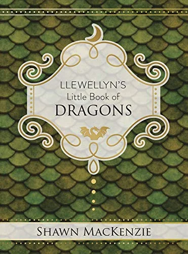 Llewellyn's Little Book of Dragons MacKenzie, Shawn
