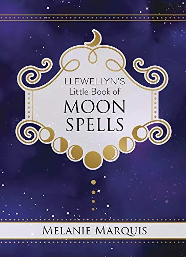 Llewellyn's Little Book of Moon Spells Marquis, Melanie