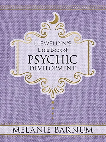 Llewellyn's Little Book of Psychic Development Barnum, Melanie