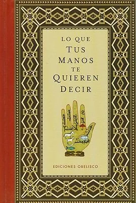 Lo Que Tus Manos Te Quieren Decir Peradejordi, Julio