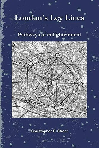 London's Ley Lines Pathways of Enlightenment — photo 3