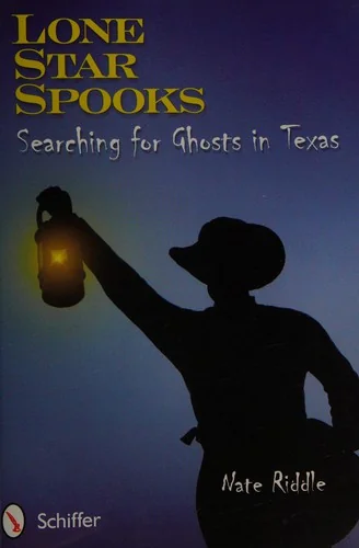 Lone Star Spooks: Searching for Ghosts in Texas