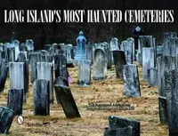 Long Island's Most Haunted Cemeteries — photo 2