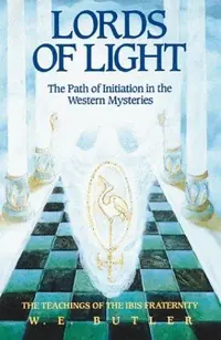 Lords of Light: The Path of Initiation in the Western Mysteries — photo 2
