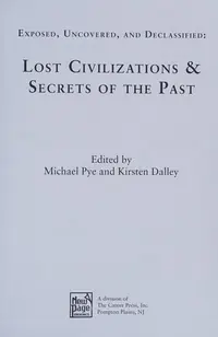 Lost Civilizations & Secrets of the Past Pye, Michael — photo 2