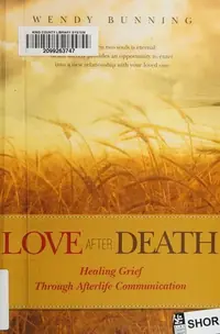 Love After Death: Hope and Comfort in Times of Grief — photo 2