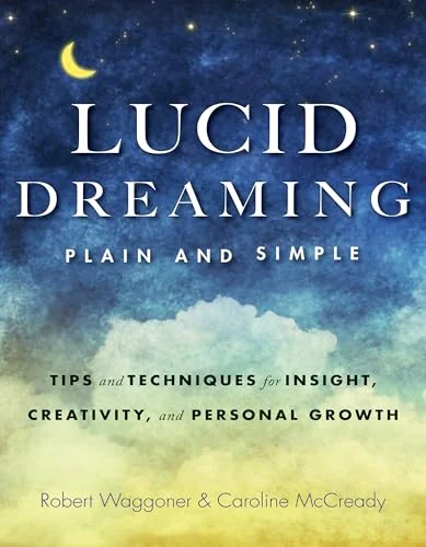 Lucid Dreaming, Plain and Simple: Tips and Techniques for Insight, Creativity, and Personal Growth — photo 3