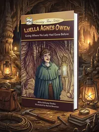 Luella Agnes Owen: Going Where No Lady Had Gone Before Skelley, Billie Holladay — photo 1