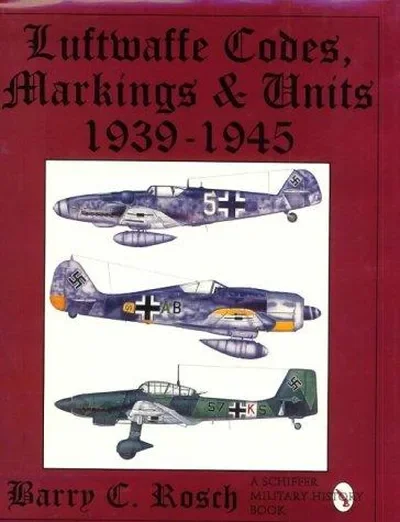 Luftwaffe Codes, Markings & Units 1939-1945 — dewey-pub:Schiffer