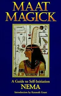 Maat Magick: A Guide to Self-Initiation — photo 2