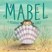 Mabel: A Mermaid Fable — photo 2