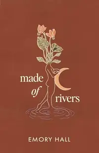 Made of Rivers [Revised & Expanded] — photo 2