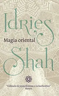 Magia oriental Shah, Idries — photo 2