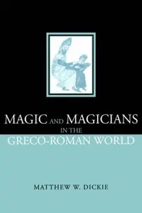 Magic and Magicians in the Greco-Roman World — photo 2