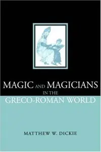 Magic and Magicians in the Greco-Roman World — photo 2