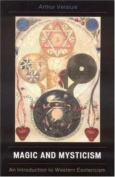 Magic and Mysticism: An Introduction to Western Esotericism