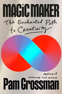 Magic Maker: The Enchanted Path to Creativity — photo 2
