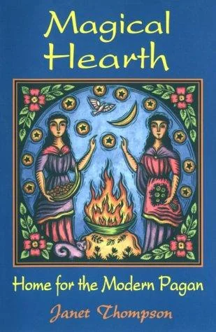 Magical Hearth: Home for the Modern Pagan