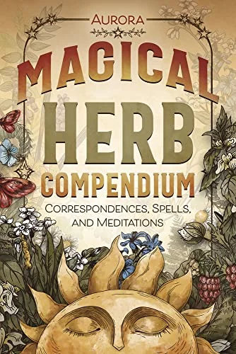 Magical Herb Compendium: Correspondences, Spells, and Meditations — photo 3
