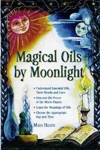 Magical Oils by Moonlight — photo 2