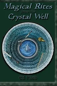 Magical Rites from the Crystal Well — photo 2