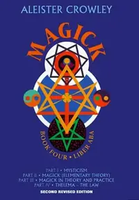 Magick: Book 4-Liber ABA (Revised) — photo 2
