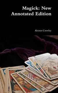 Magick: New Annotated Edition — photo 2