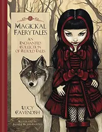 Magickal Faerytales: An Enchanted Collection of Retold Tales — photo 2