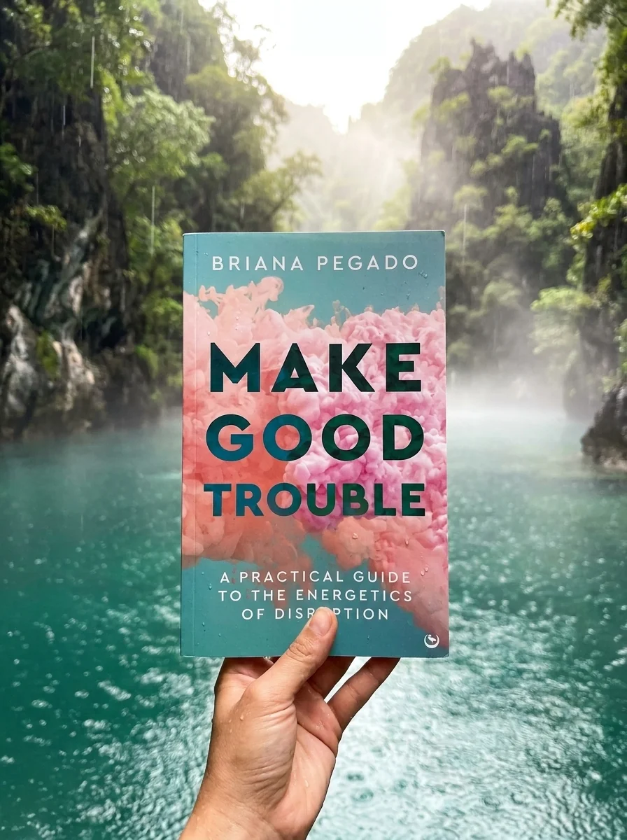 Make Good Trouble: A Practical Guide to the Energetics of Disruption — photo 2