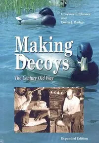 Making Decoys: The Century-Old Way (Expanded) — photo 2