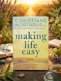 Making Life Easy: How the Divine Inside Can Heal Your Body and Your Life — photo 1