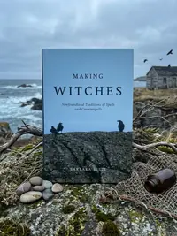 Making Witches: Newfoundland Traditions of Spells and Counterspells — photo 1