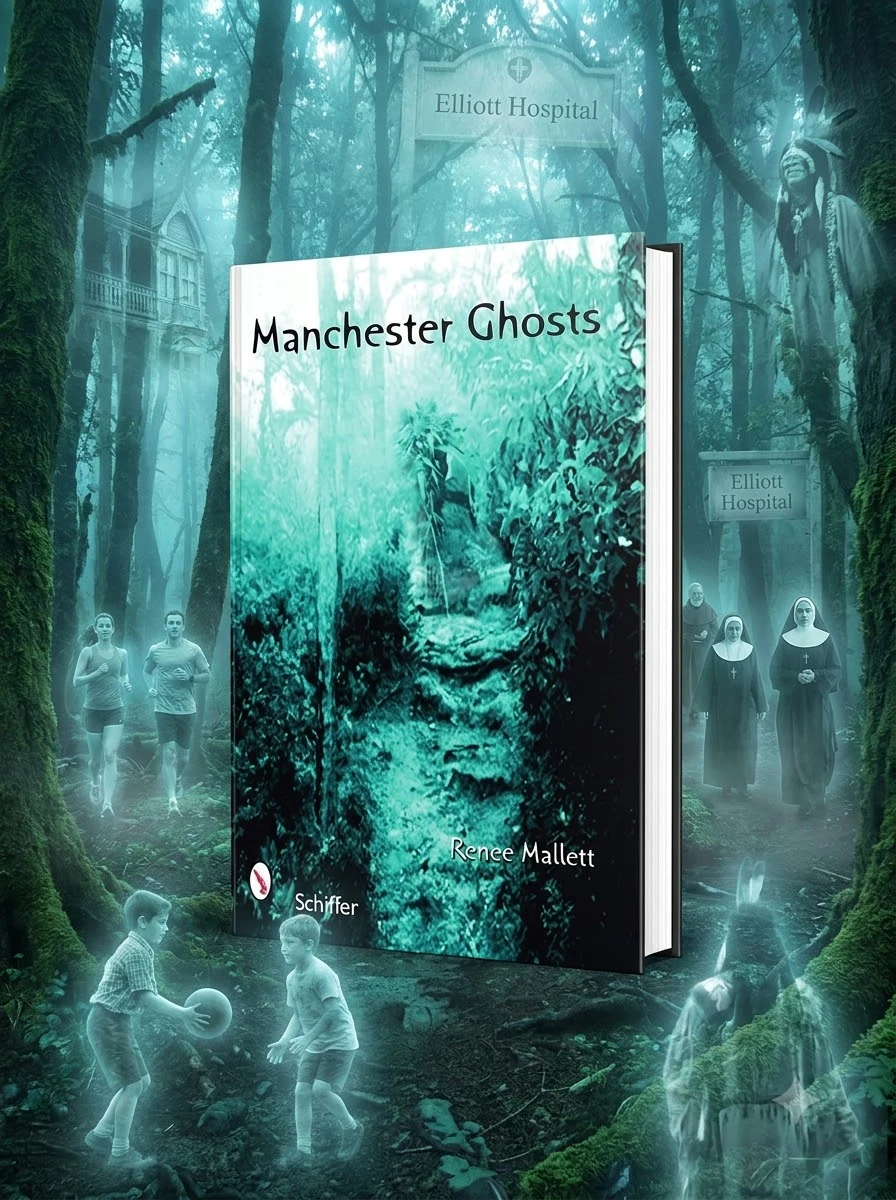 Manchester Ghosts: New Hampshire's Haunted City