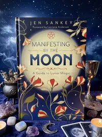 Manifesting by the Moon: A Guide to Lunar Magic — photo 1