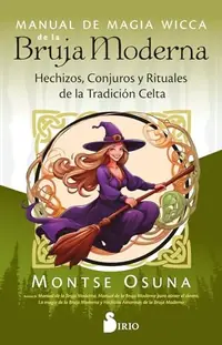 Manual de Magia Wicca de la Bruja Moderna Osuna, Montse — photo 2