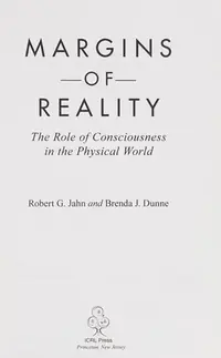 Margins of Reality: The Role of Consciousness in the Physical World — photo 2