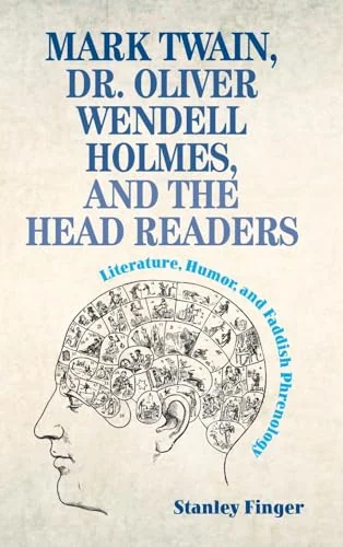 Mark Twain, Dr. Oliver Wendell Holmes, and the Head Readers