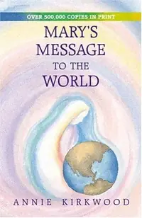 Mary's Message to the World — photo 2